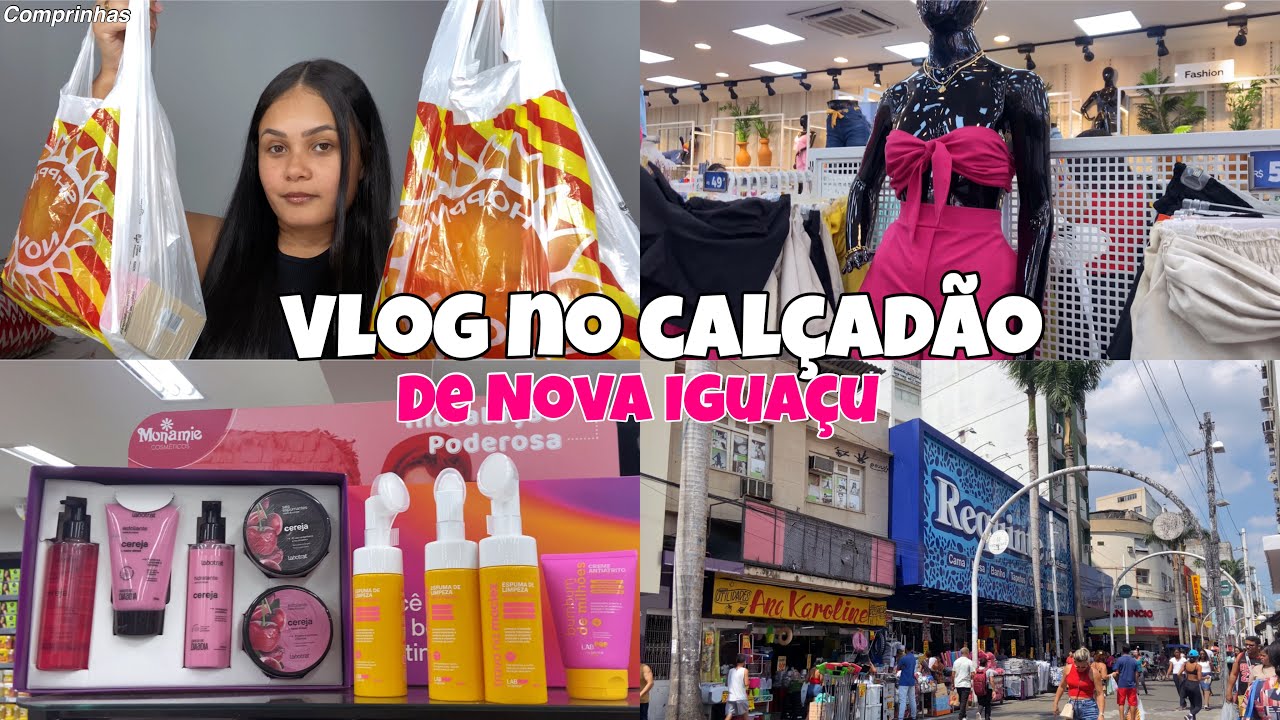 VLOG NO CALÇADÃO DE NOVA IGUAÇU 💖+ comprinhas de autocuidado