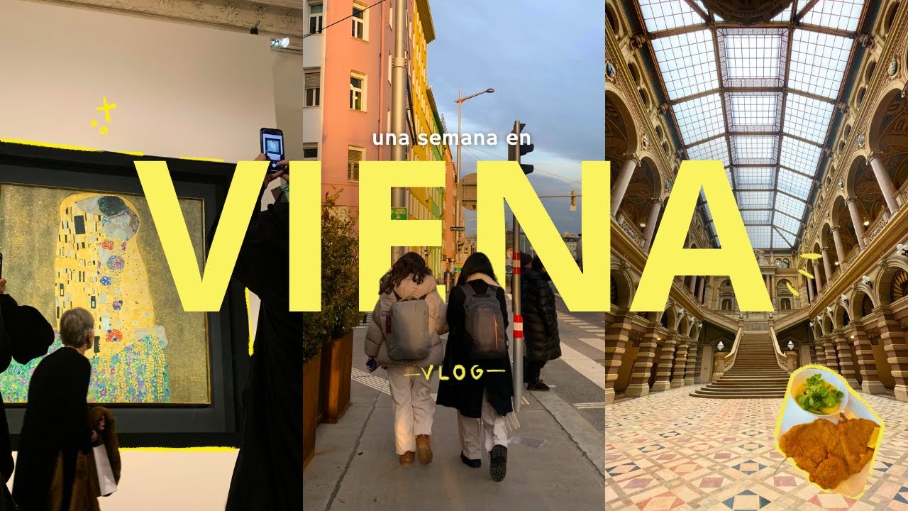esta es tu señal para hacer ese viaje con tus amigos I viena vlog 🐝​🎨​🎟️​