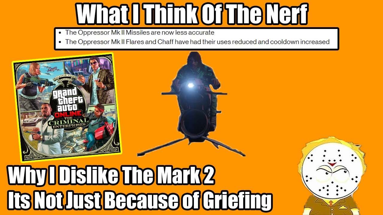 What I Think Of The Oppressor Mark 2 Nerf In GTA, Is It Enough? Why I Hate The Mark 2 My Opinion