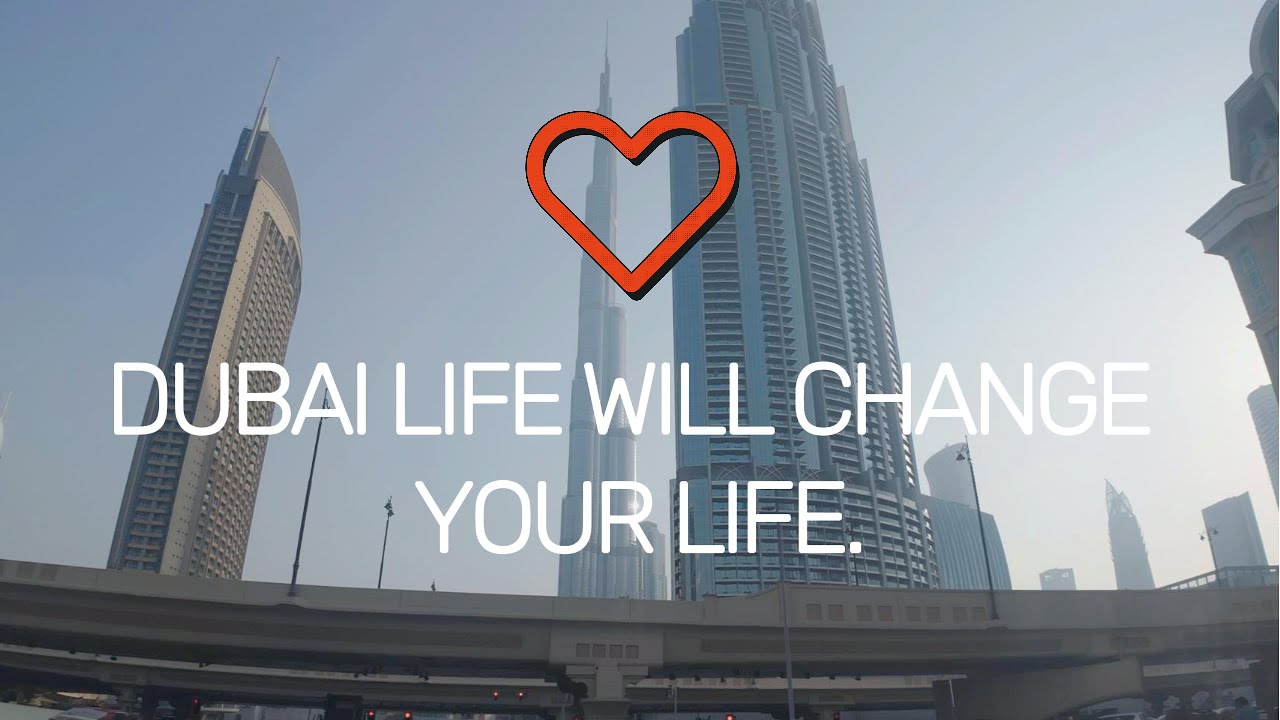 &ldquo;Dubai Life Will Change Your Life @JUSTTRAVELMYWORLD