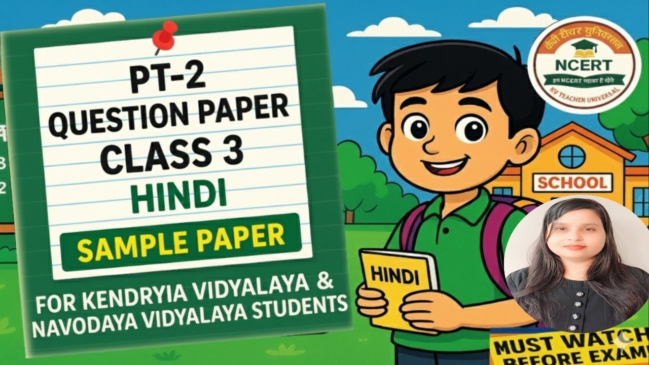 KV Class 3 Hindi PT-2 Paper | KVS & NVS Students | Complete Sample Paper & Explanation | 2025