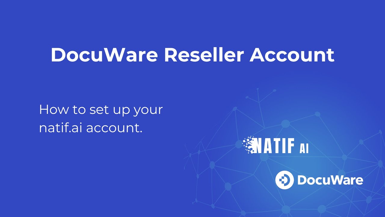 Get Started with natif.ai | DocuWare Reseller Account | EN