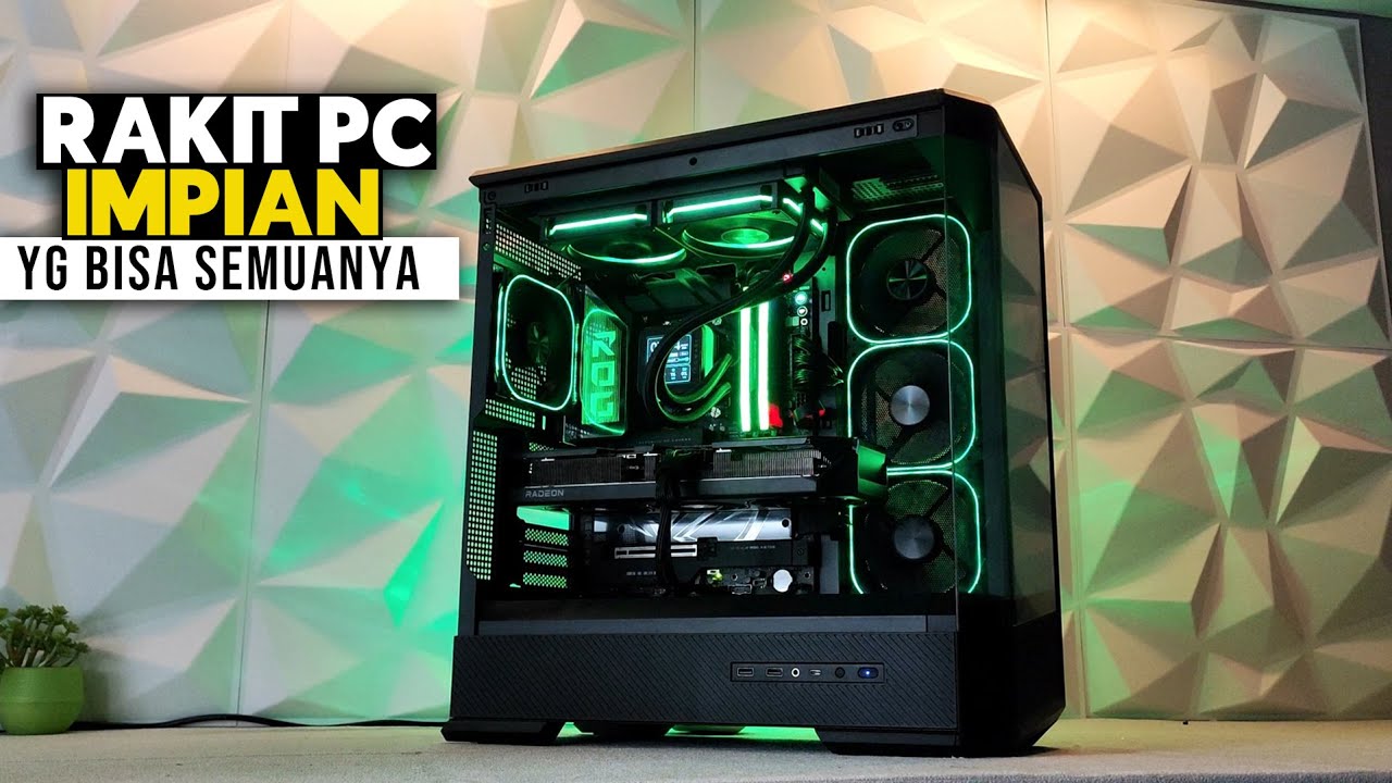 Haram Hukumnya Ngelag! Rakit PC Pake 