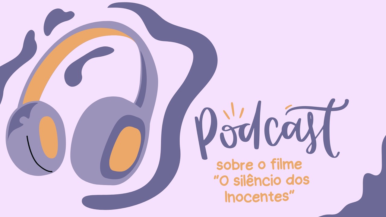 PodCast - O Silêncio dos Inocentes (áudio)