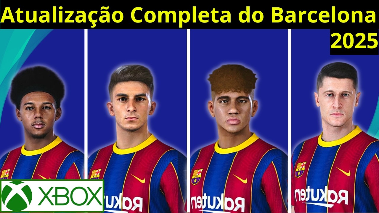 ELENCO ATUALIZADO BARCELONA 2025 PES 2021 XBOX SÉRIES S