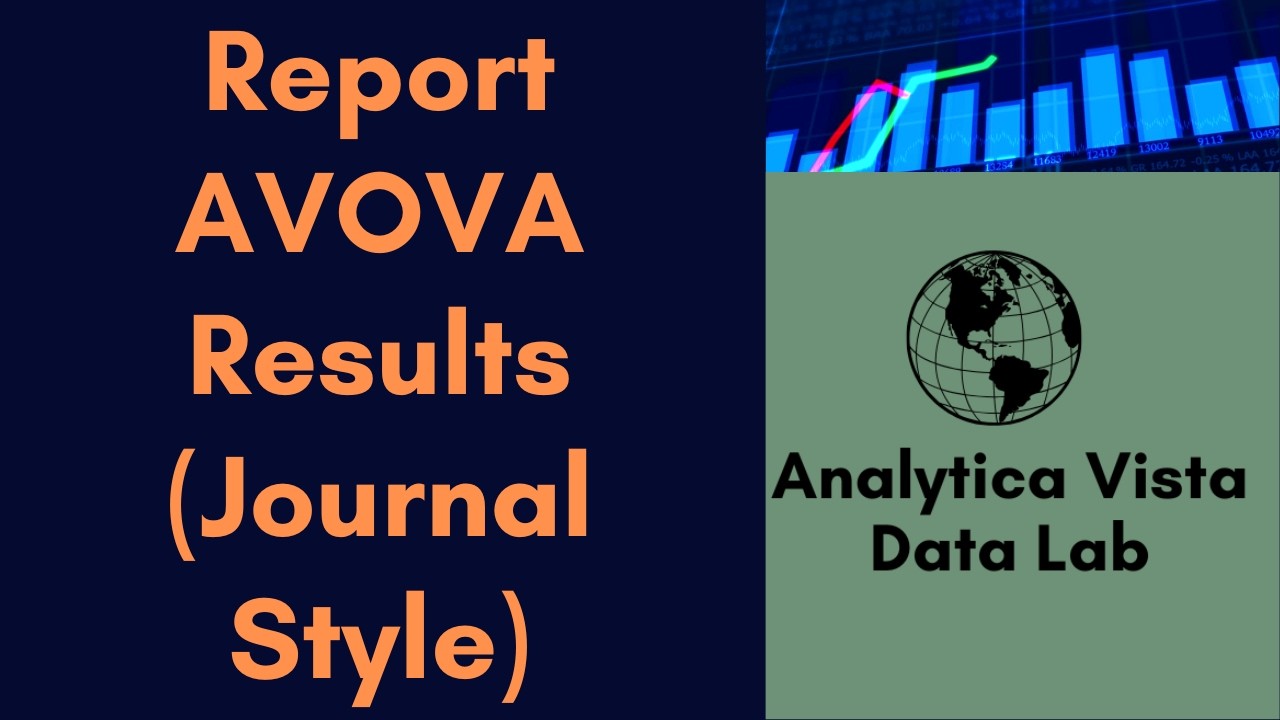 66. How to Report One-Way ANOVA Results in Journal Style (Step-by-Step Guide)