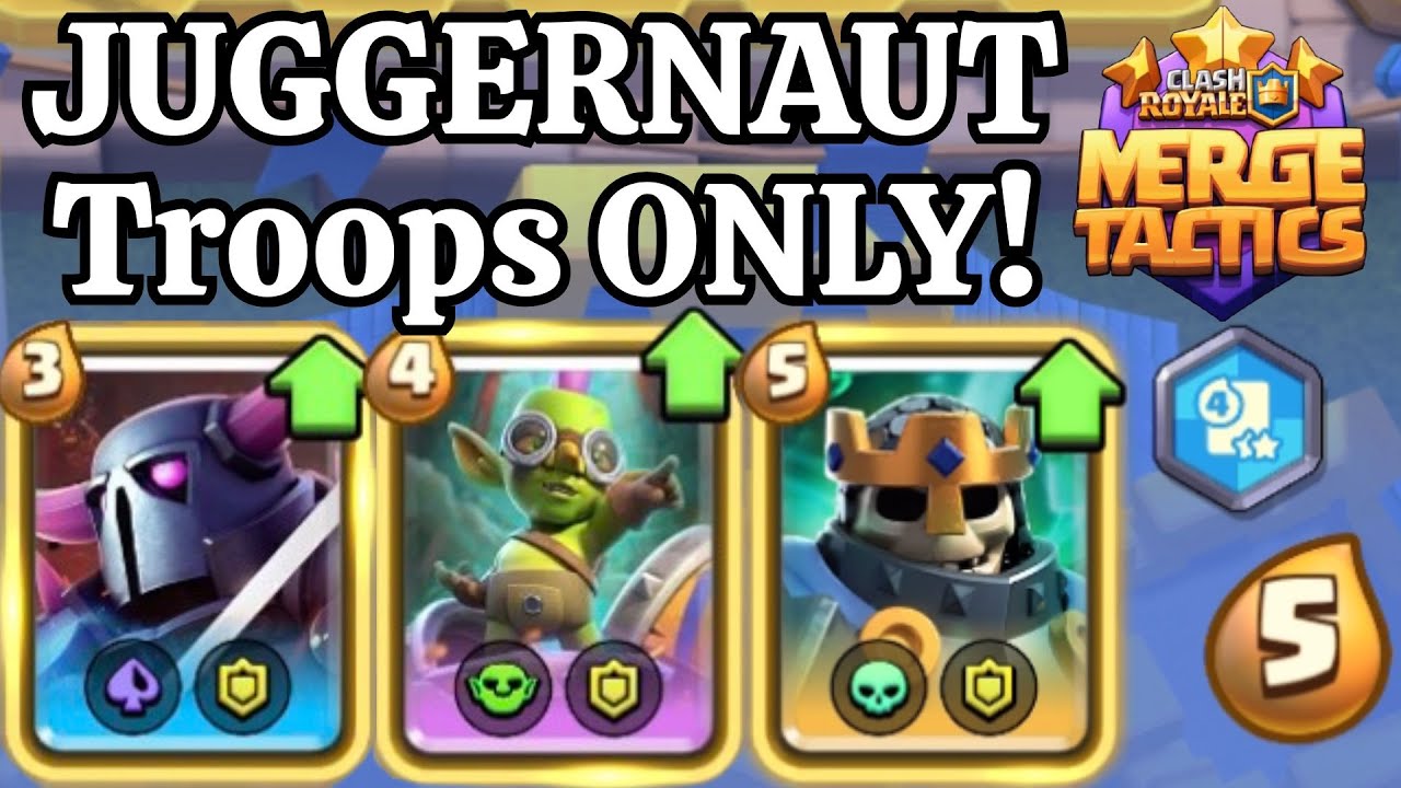 Can I Win A Game Using Juggernaut Troops Only? - Clash Royal Merge Tactics