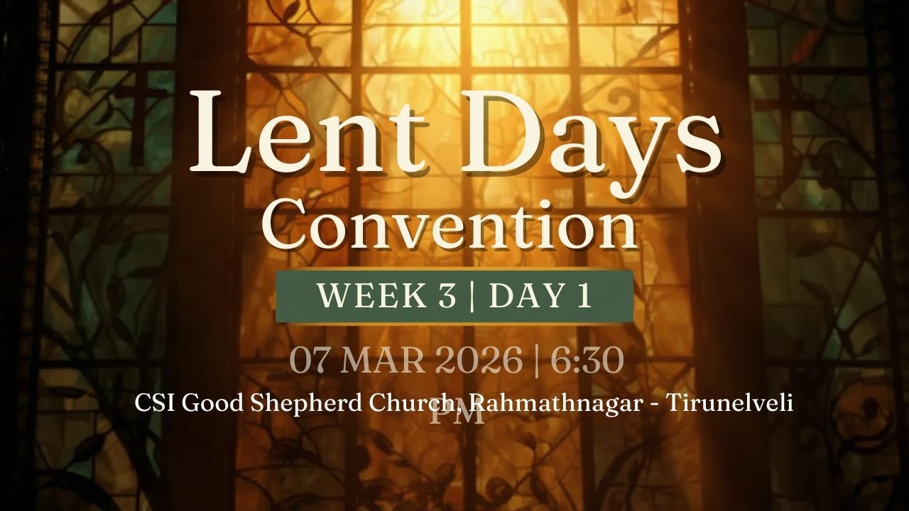 LENT DAYS CONVENTION - 07 MARCH 26