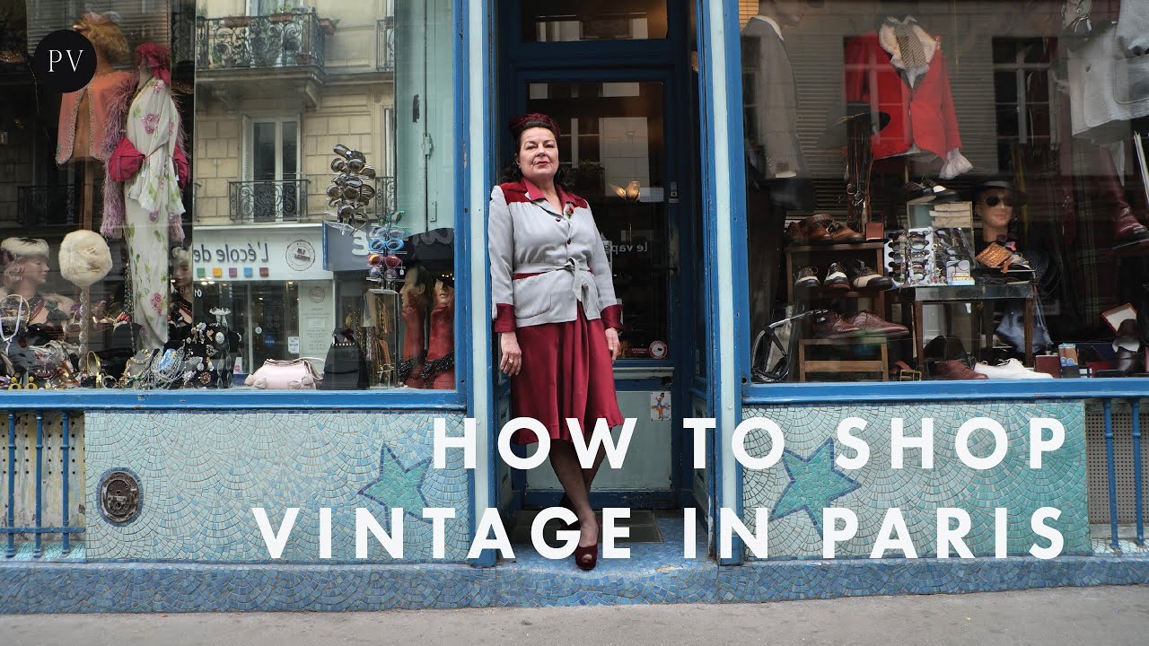 Paris Vintage Shop Tour: Discovering 3 Must-Visit Stores | Parisian Vibe