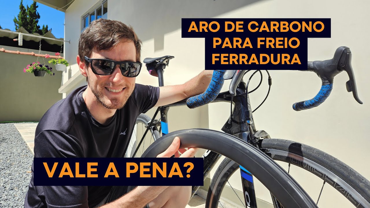 RODA DE CARBONO PARA FREIO FERRADURA AINDA VALE A PENA?