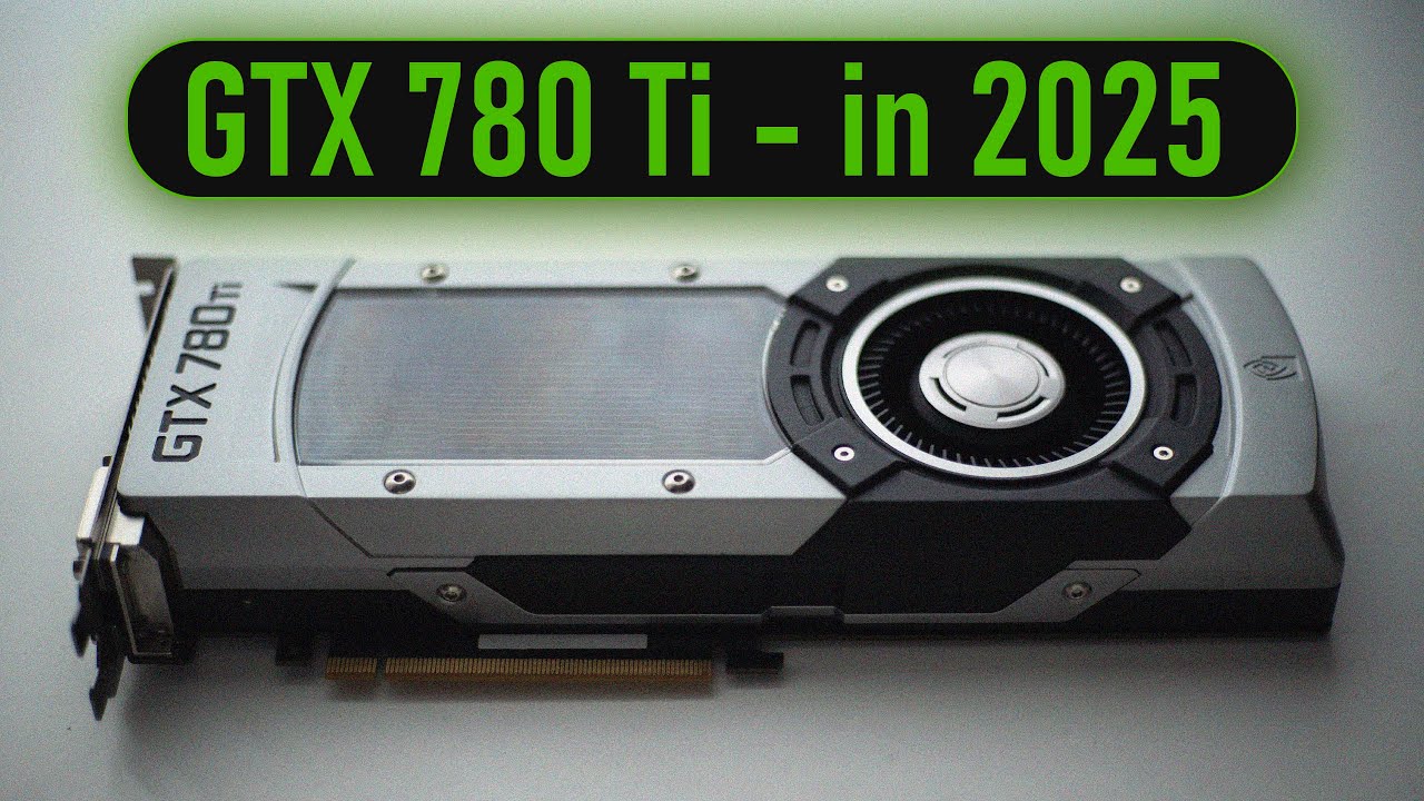 🔥GTX 780 Ti in 2026 - CAN YOU STILL GAME ON IT?🔥