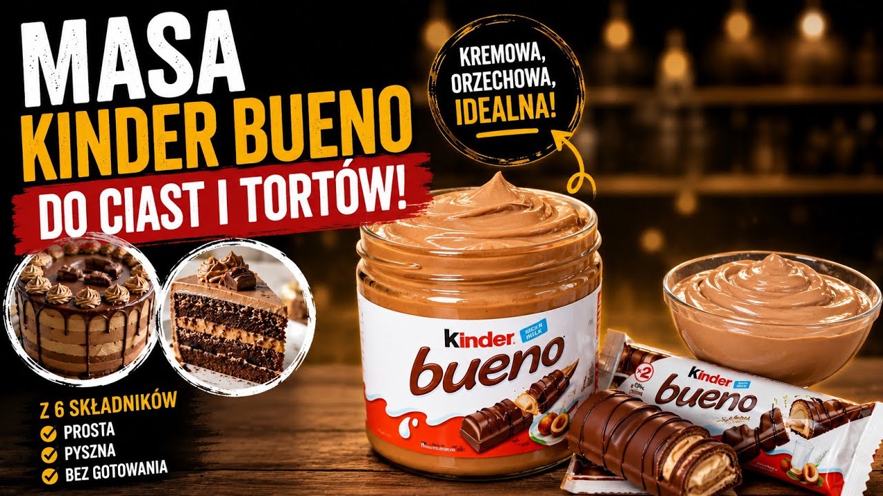 Masa Kinder Bueno do ciast i tortów (Kinder Bueno mass for cakes)