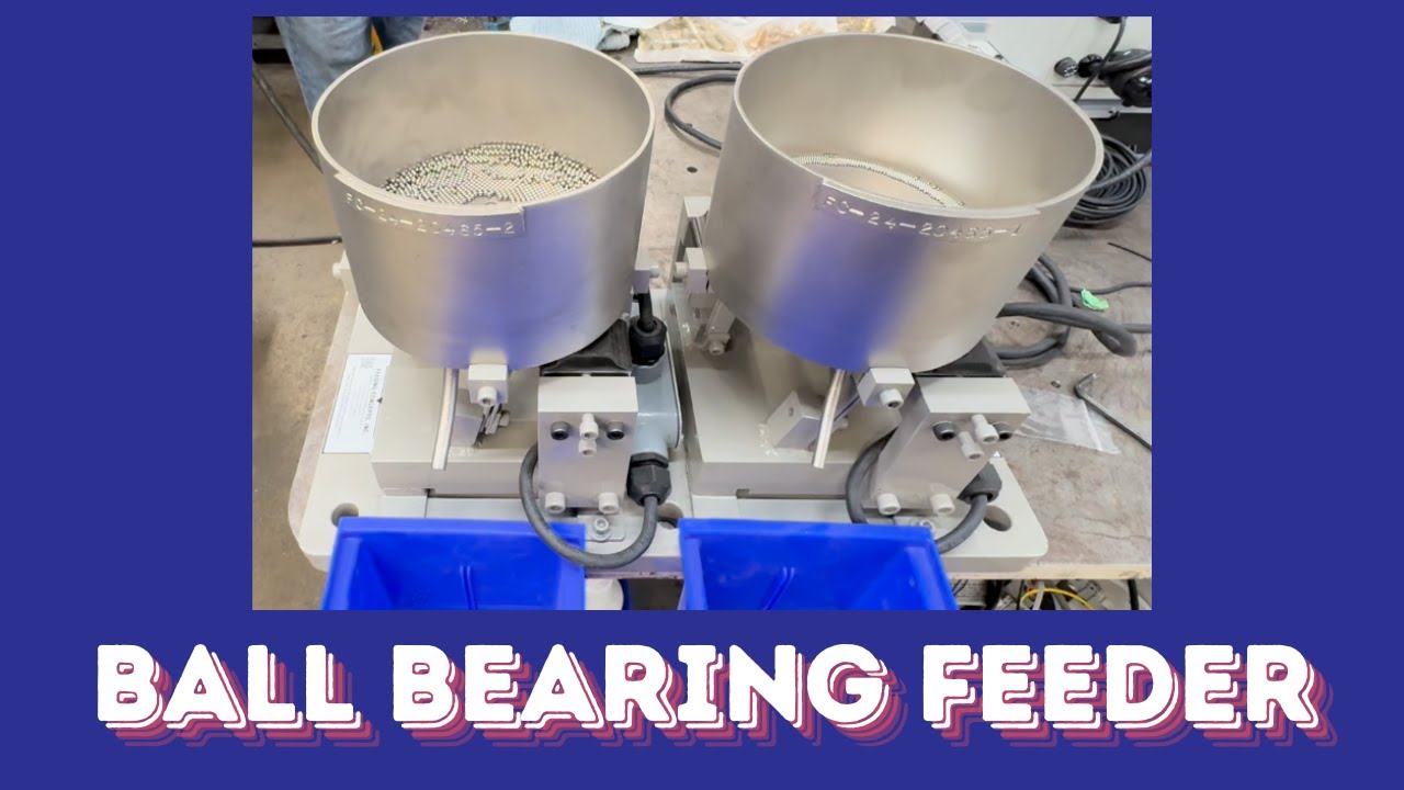 Automatic Ball Bearing Feeder Systems - Feeding Concepts, Inc.