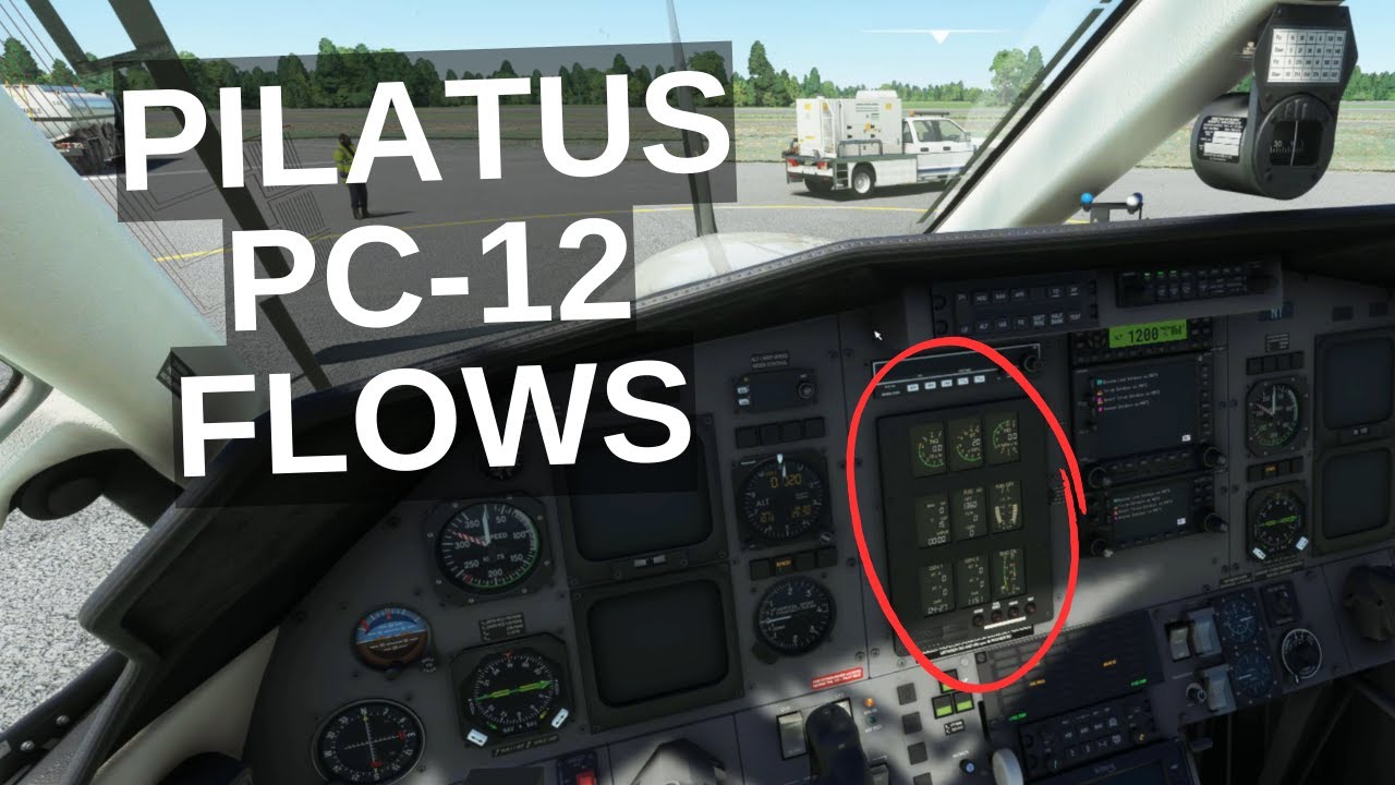 WALKTHROUGH | Pilatus PC-12 Before Start Flow (Legacy)