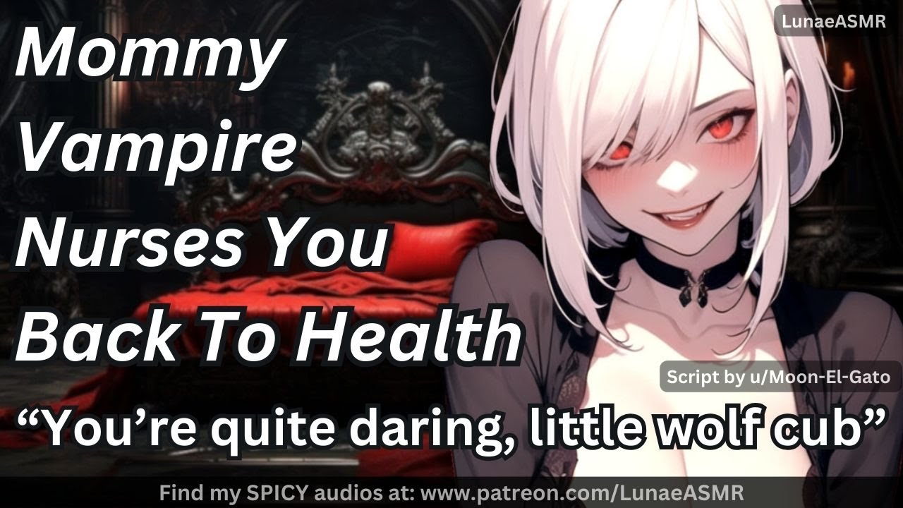 [F4M] Mommy Vampire Nurses You Back to Health [ASMR] [Enemies to More] [Good Boy] [Affirmations]