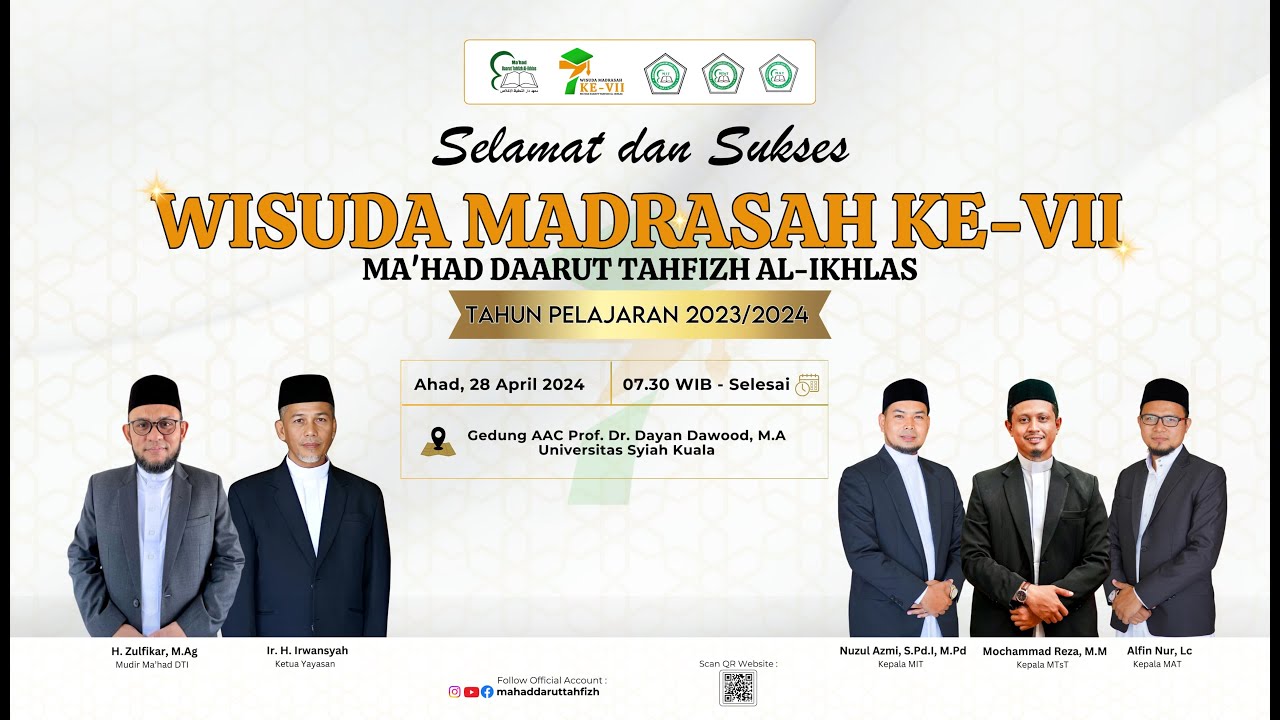 LIVE : WISUDA MADARASAH KE -VII MA'HAD DAARUT TAHFIZH AL-IKHLAS TAHUN 2023/2024