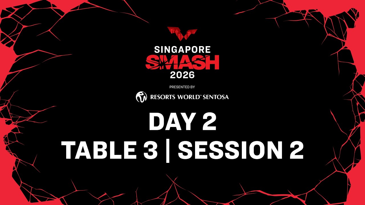 LIVE! | T3 | Day 2 | Singapore Smash 2026 Presented by Resorts World Sentosa | Session 2
