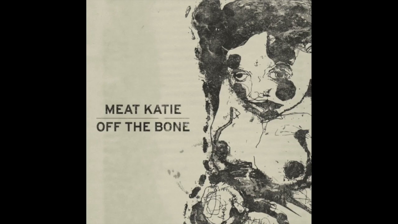 Meat Katie  'Cant Hear ya!' - Kingsize Records 1998