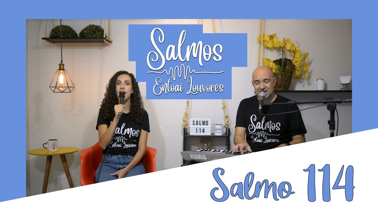 Salmo 114 - Andarei na presença de Deus, junto a ele na terra dos vivos. - Entoai Louvores