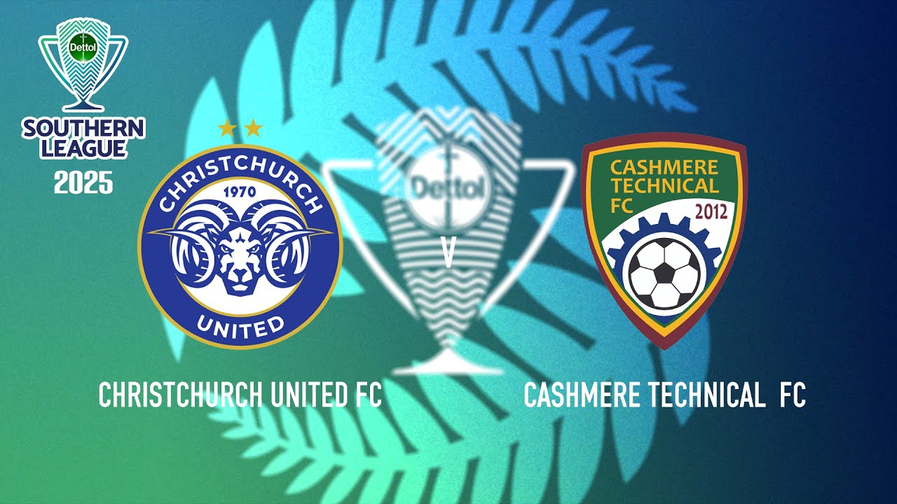 Christchurch United FC v Cashmere Technical FC | Southern League 2025