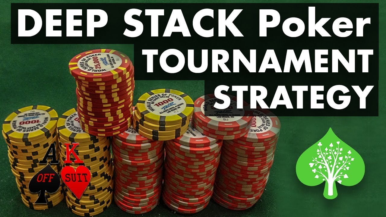 Стратегия турнира по покеру DEEP STACK