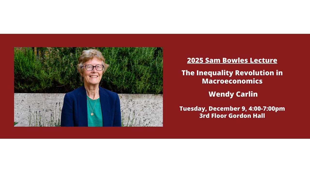 Samuel Bowles Lecture 2025, Wendy Carlin