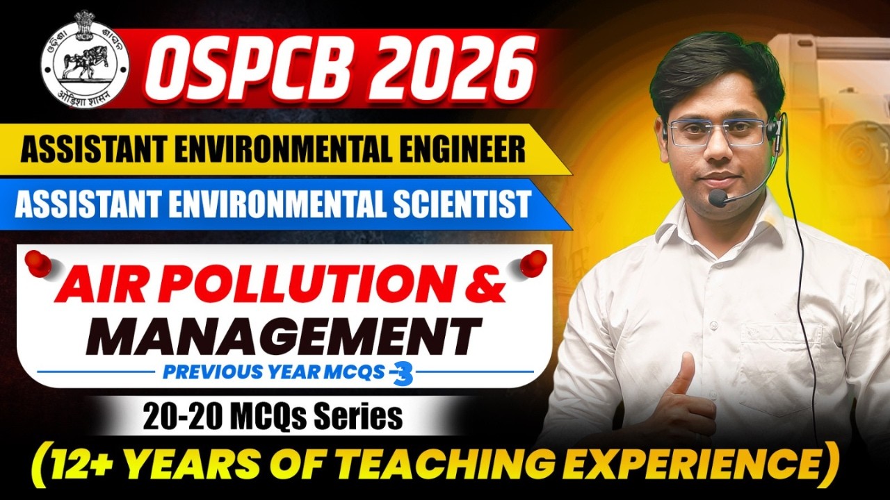 OSPCB RECRUITMENT || AEE/AES AIR POLLUTION & MANAGEMENT PYQ SERIES -03 || #OSPCB_AEE
