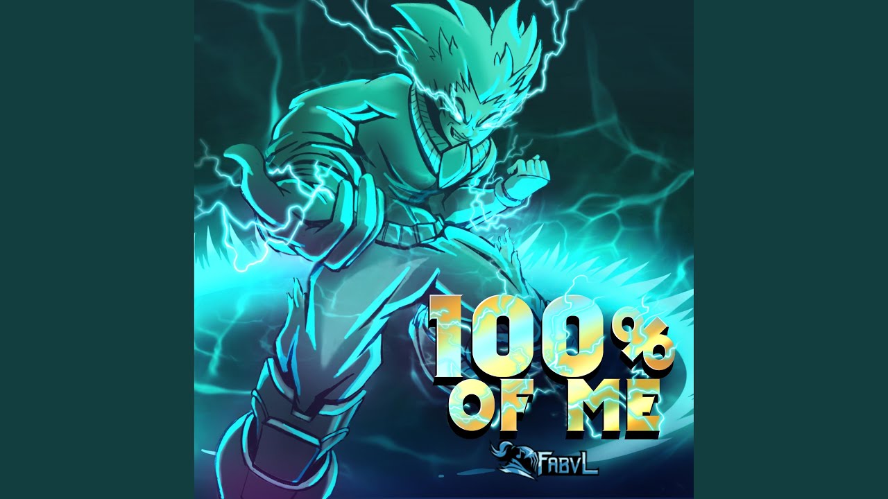 100% of Me (My Hero Academia)