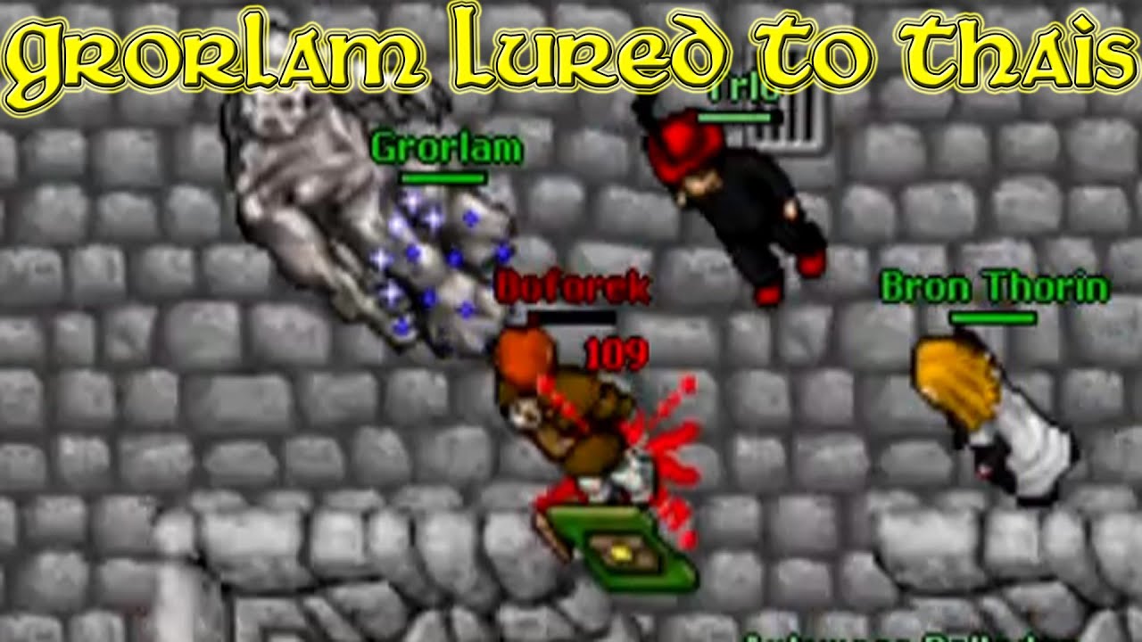 Boss Grorlam Lured to Thais! (Refugia 2006 - RL Tibia 7.81) Trlo