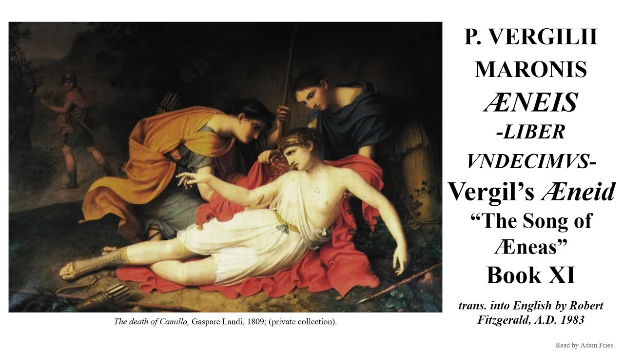 Vergil's Aeneid Book XI (trans. by Fitzgerald)
