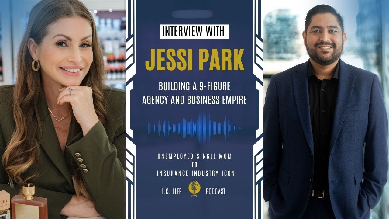 Building a 9 Figure Insurance Agency and Business Empire with Jessi Park