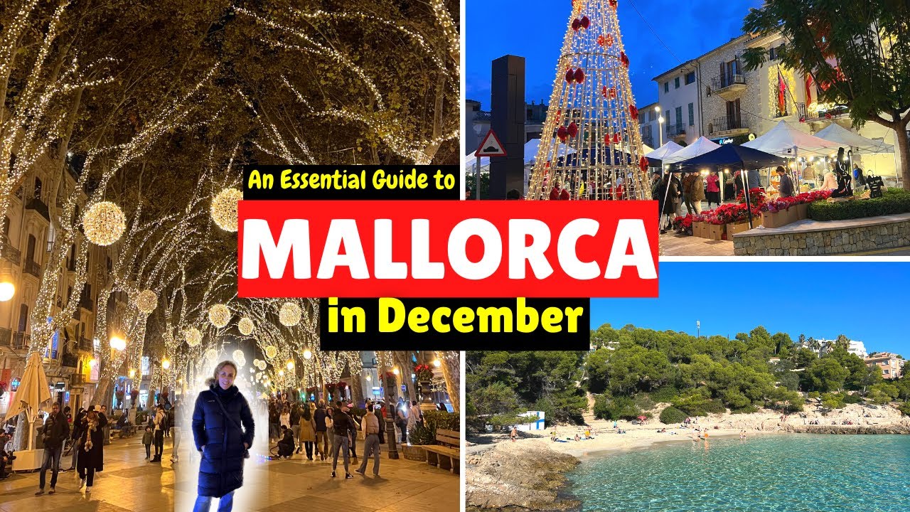 A Holiday Guide to Mallorca in December