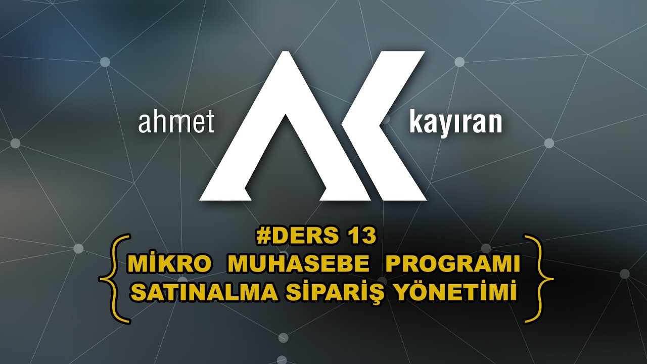 Mikro Muhasebe Programı Satın Alma Sipariş Yönetimi #Ders13 - Mikro Yazılım