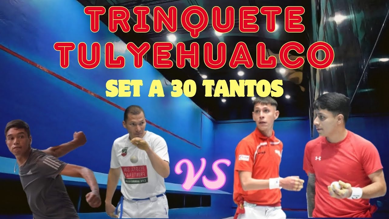 DAVID ÁLVAREZ Y FERNANDO MEDINA VS EINAR MUNDO Y KEVIN MORENO  *Trinquete Tulyehualco* #pelotavasca