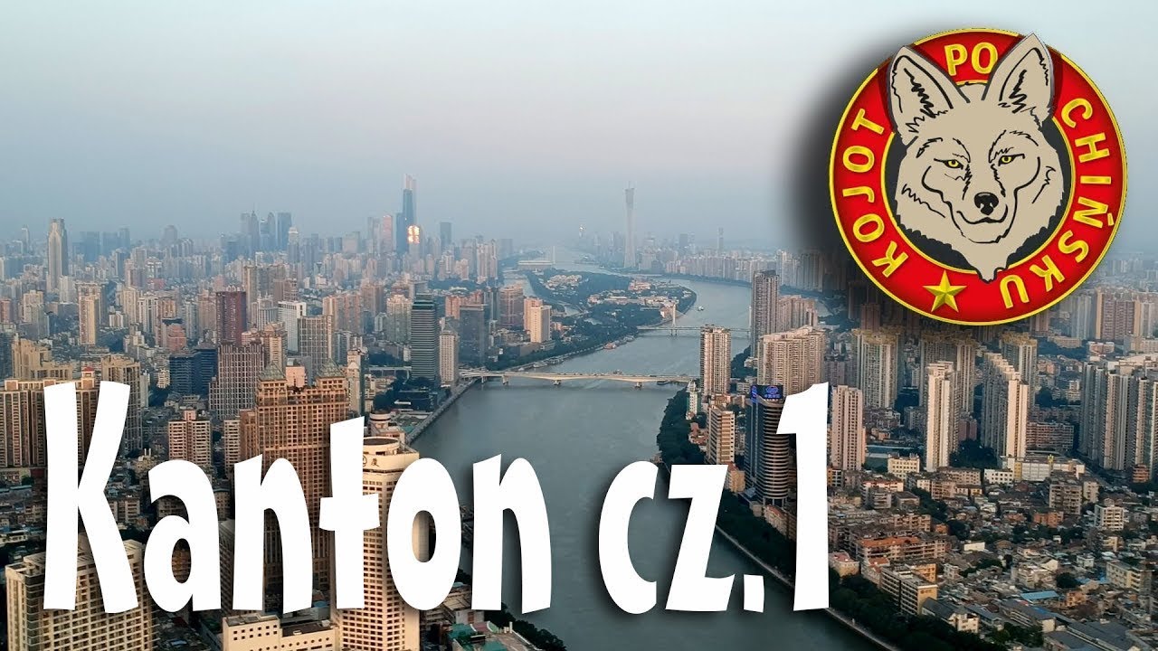 #029 ✈️ Wyprawy Kojota - Kanton cz.1