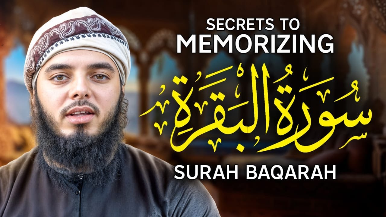 Everything You Need to Know About Memorizing Surah Al Baqarah in 40 Minutes | Ust. Dawoud Yahya