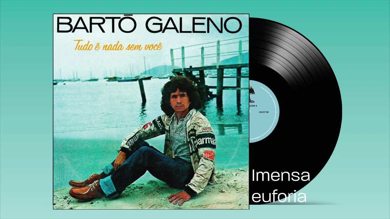 Imensa Euforia - Bart&ocirc; Galeno (&Aacute;udio Oficial)