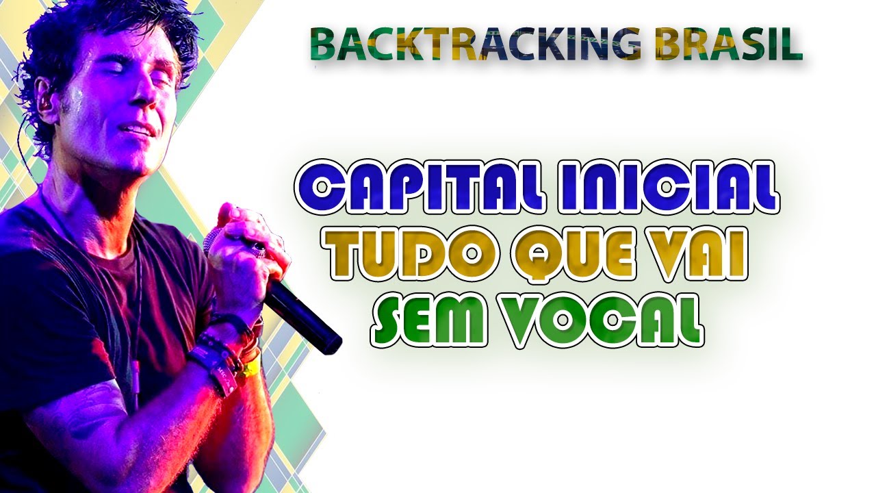 Tudo que vai - Capital Inicial - Backtracking sem Vocal