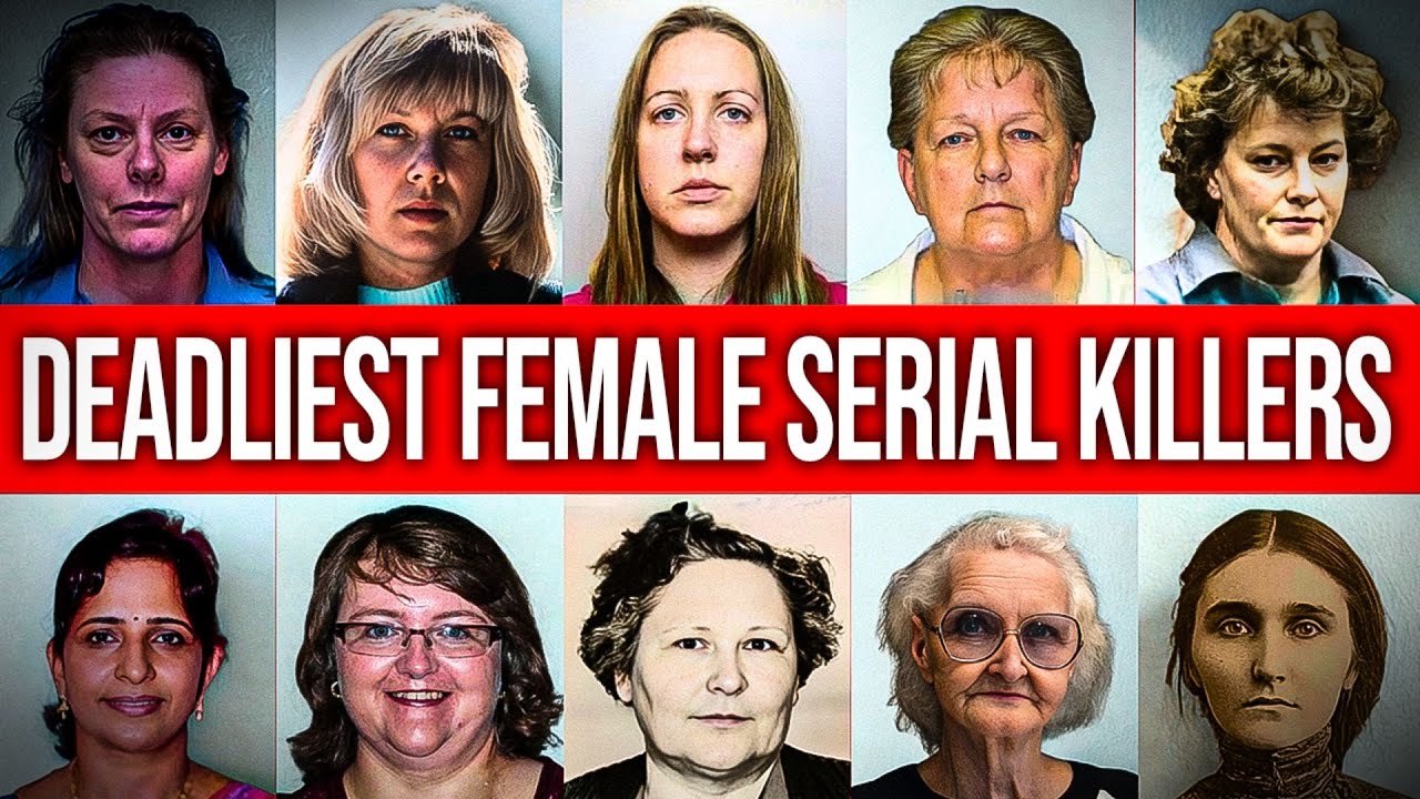 10 Worst Female Serial Killers In Modern History