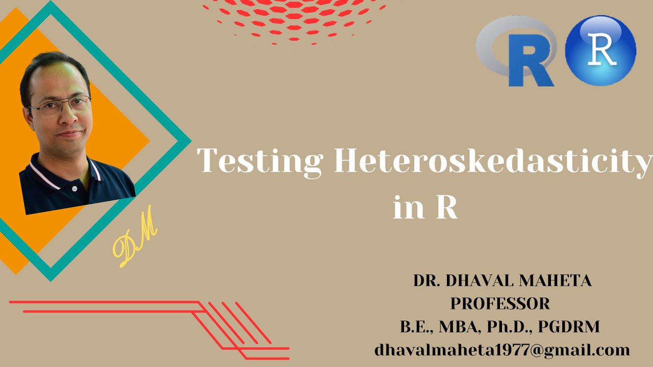 6. Testing Heteroskedasticity in R & R-Studio || Dr. Dhaval Maheta