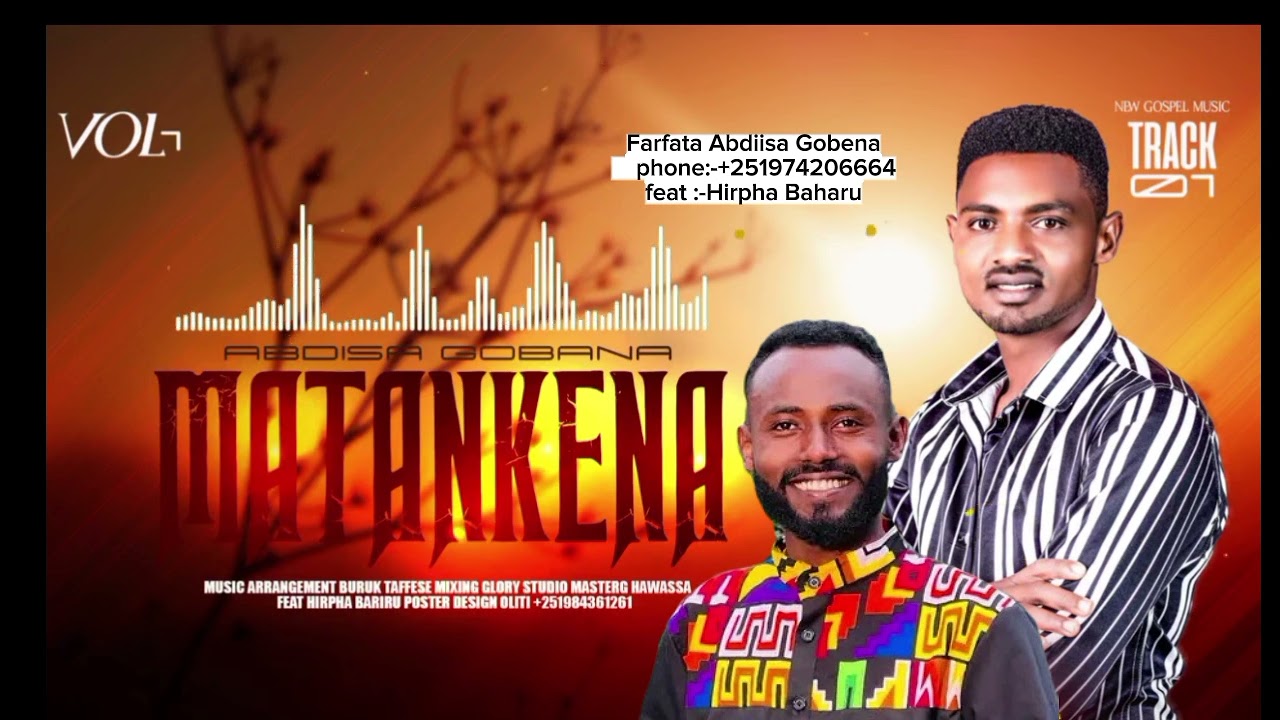 Gospel singer Abdisa Gobena  JIREENYA JIRA