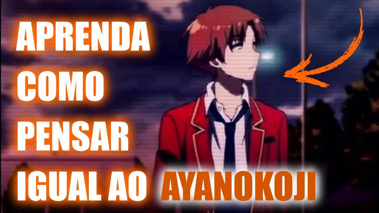 Como Pensar Igual ao Ayanokoji | Dicas, estratégias e conceitos do livro as 48 leis dos poder!