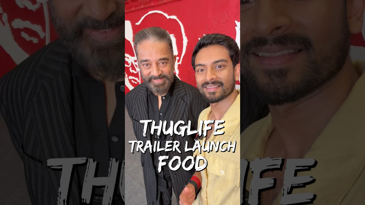 Thuglife Trailer Launch Feast Ft Kamal Haasan! 🍗🎬 #AD