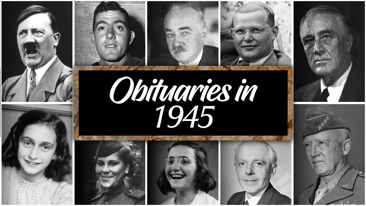 Obituary in 1945: Famous Faces We Lost in 1945