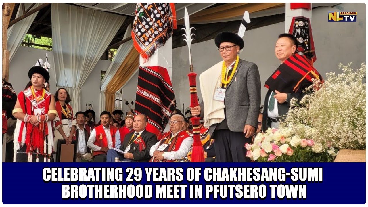 CELEBRATING 29 YEARS OF CHAKHESANG-SUMI BROTHERHOOD MEET IN PFUTSERO TOWN