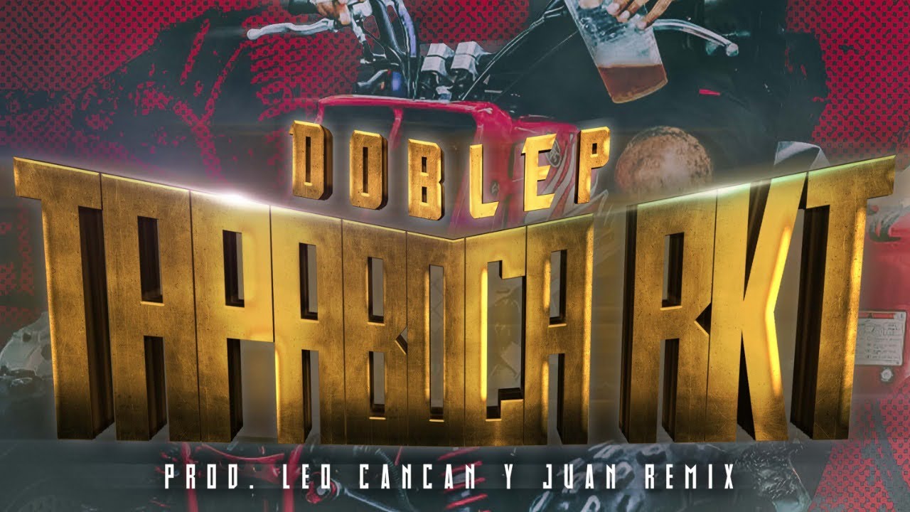 Tapaboca RKT - DobleP Juan Rmx Leo Can Can (video oficial )