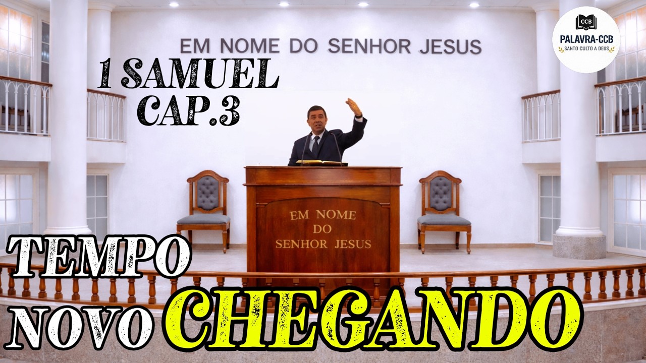 UM TEMPO NOVO ESTÁ CHEGANDO PARA VOCÊ  1 Samuel 3
