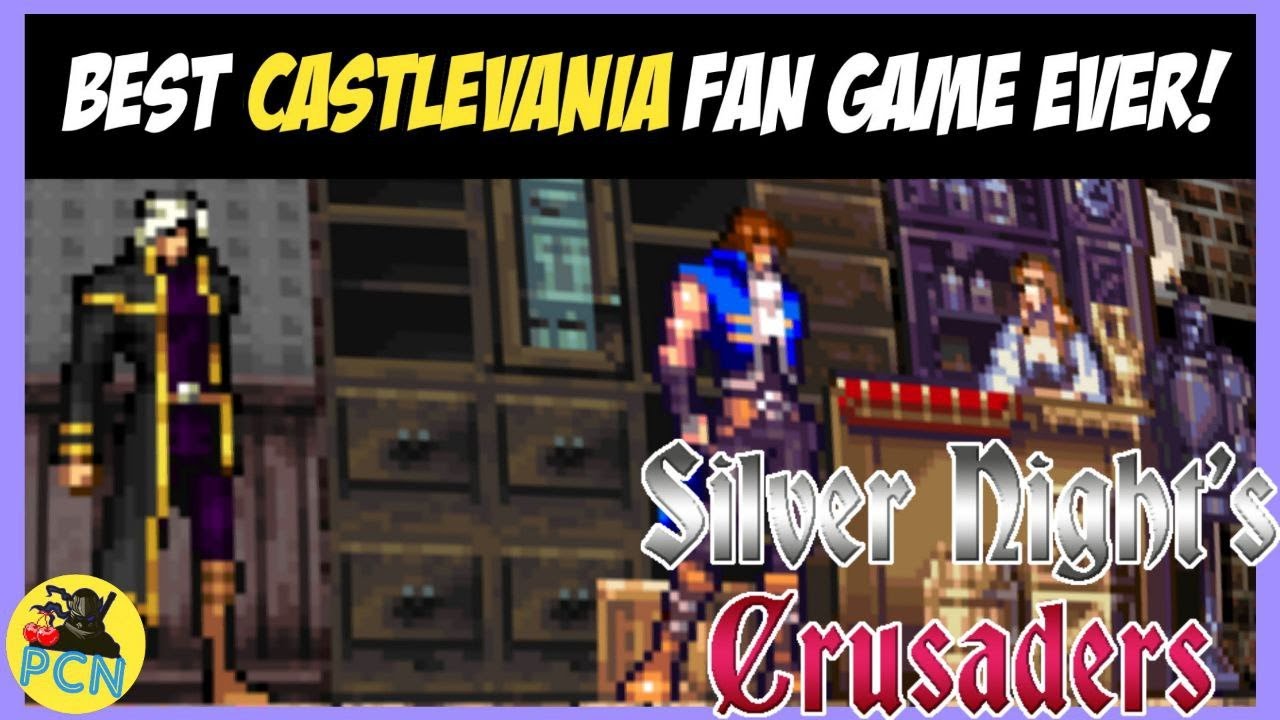 THE BEST CASTLEVANIA fan game - Silver Night's Crusaders