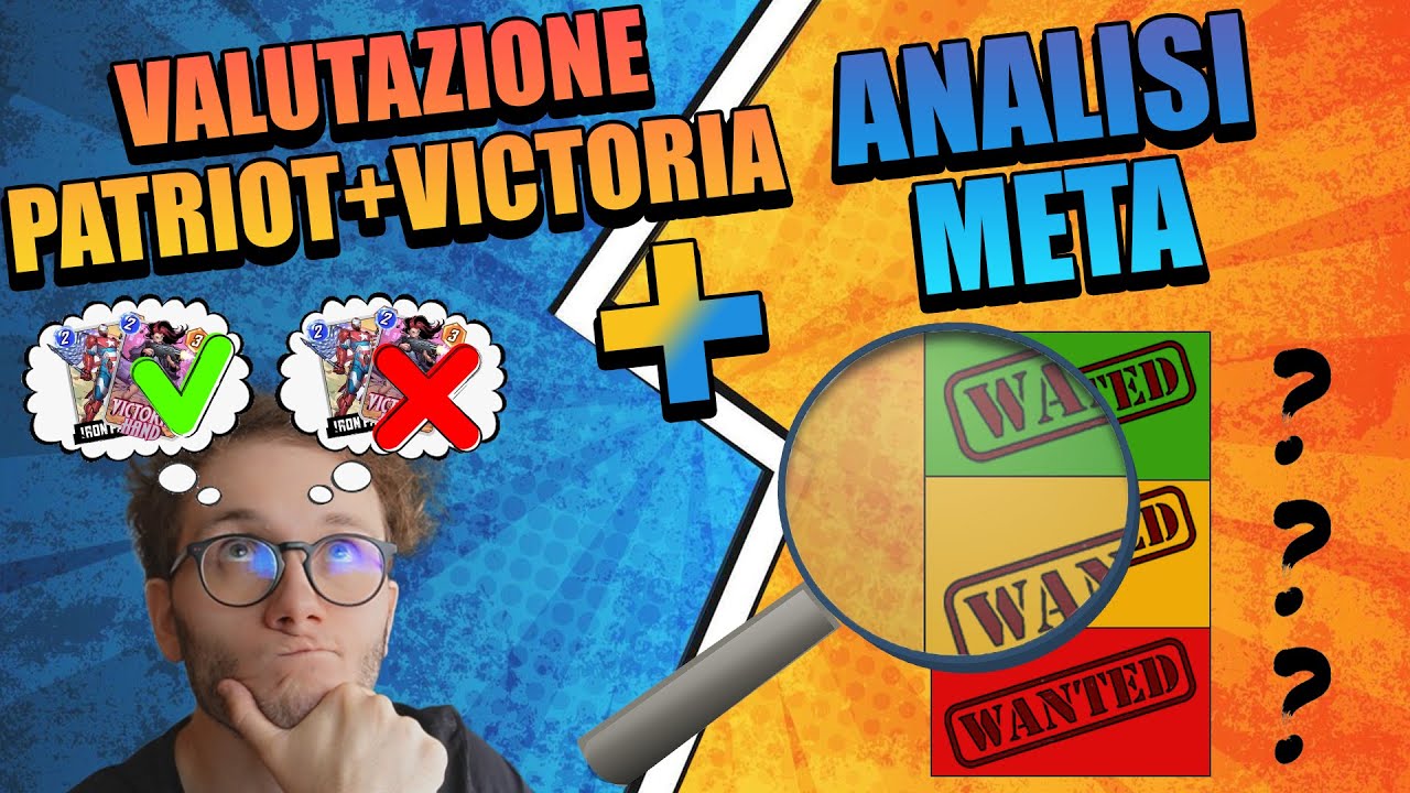 Valutazione Iron Patriot e Victoria Hand + Analisi Meta
