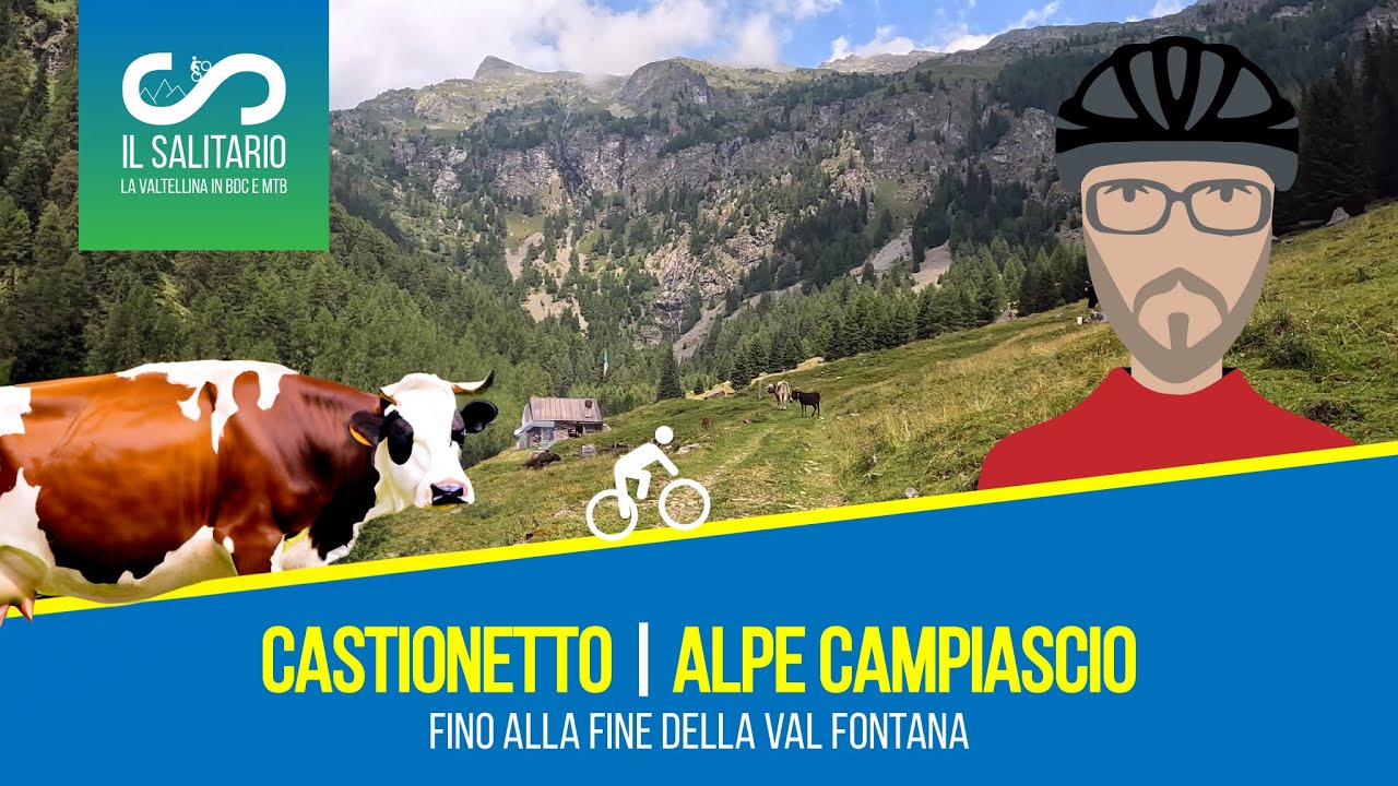 VAL FONTANA da Castionetto MTB - Valtellina in bici